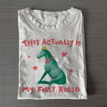 this actually is my first rodeo T-shirt