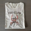 Yee Claw Yee Haw Krabben-T-Shirt