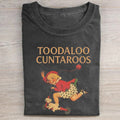 Toodaloo Cuntaroos T-shirt
