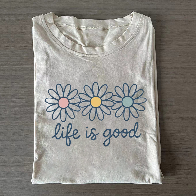 Life is Good T-shirt