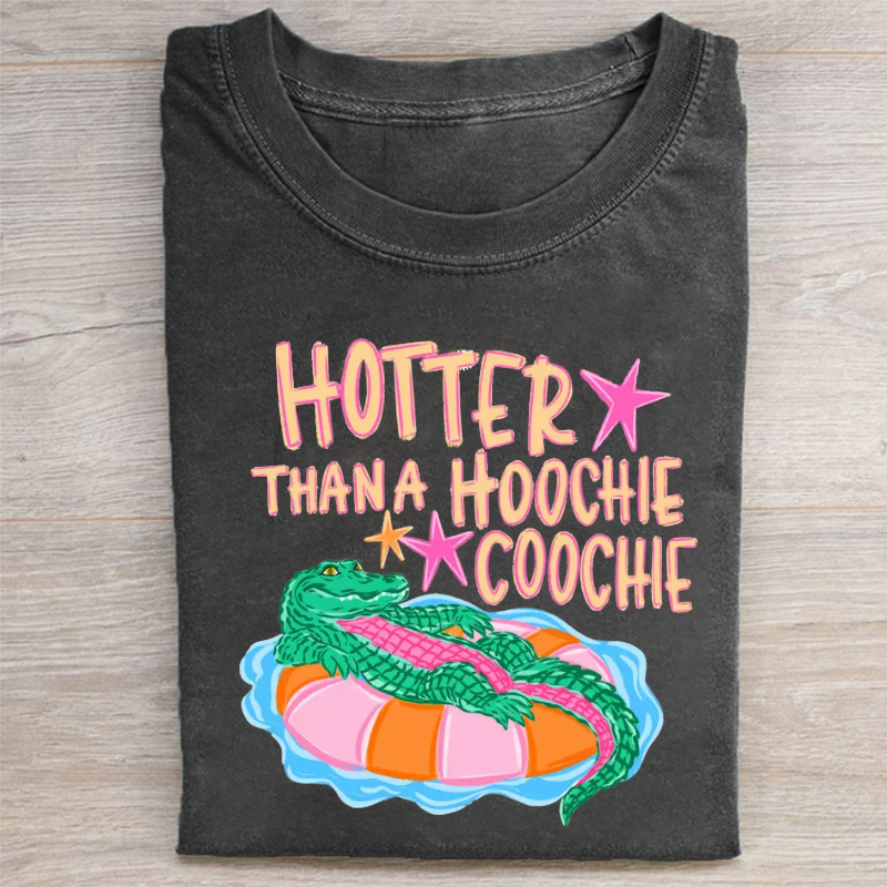 Hotter Than A Hoochie Coochie Summer T-shirt