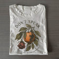 Don’t Speak Orange Graphic T-shirt
