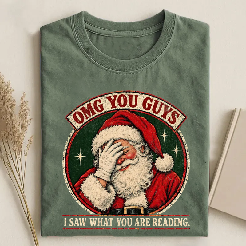 OMG You Guys I Saw What You Are Reading T-shirt