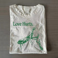 Love Hurts T-Shirt