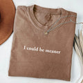 Ich könnte gemeiner sein T-Shirt