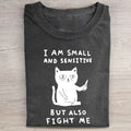 Ich bin klein und sensibel T-Shirt
