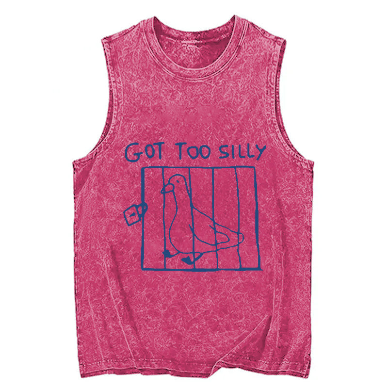 Got Too Silly Meme Washed Tank
