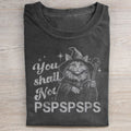You Shall Not PSPSPSPS Funny Cat Wizard Dad T-shirt