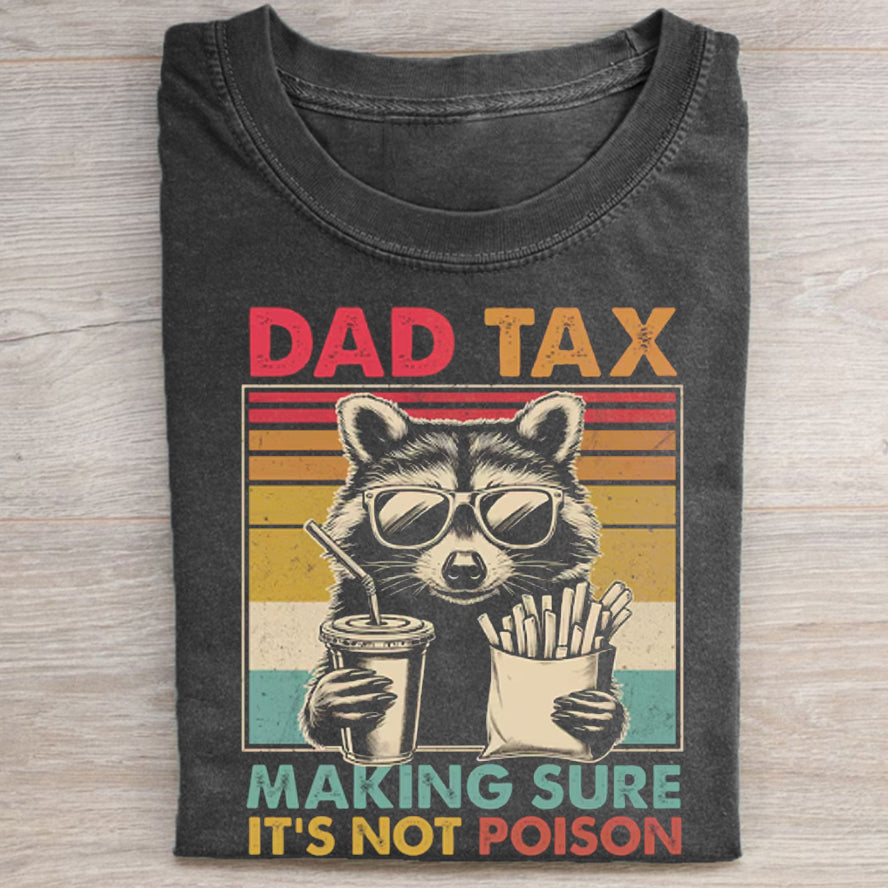 Dad Tax Raccoon T-shirt